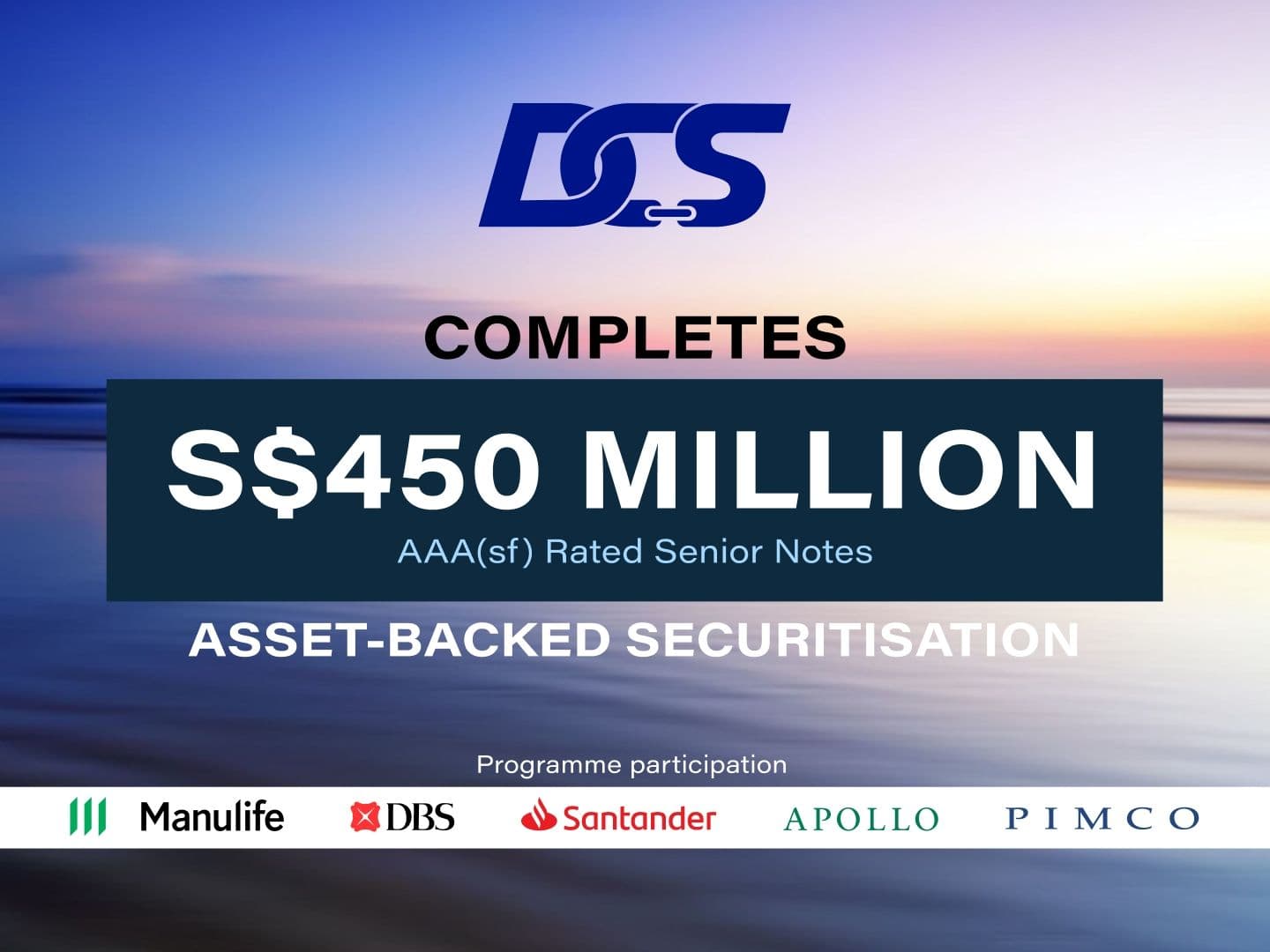 DCS expands asset-backed securitisation to S$450 million with AAA-rated senior notes 